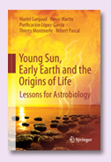 Young Sun, Early Earth and the Origin of Life